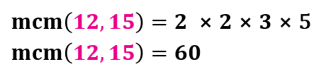 El resultado es el mcm de los números 12 y 15